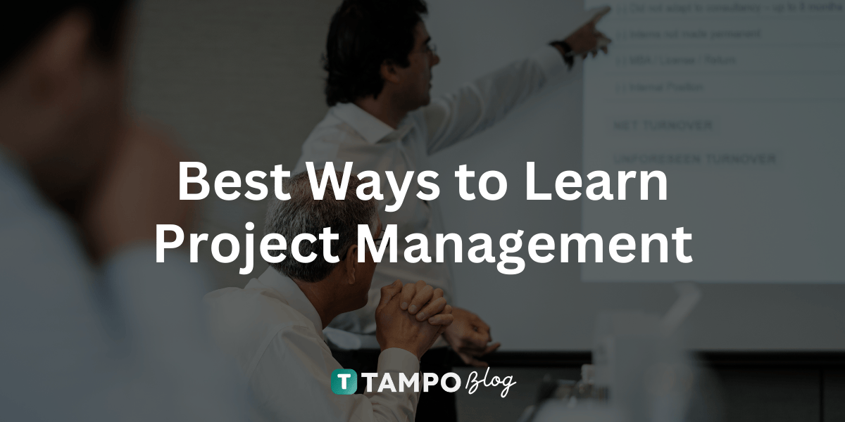 Best Ways to Learn Project Management: Practical Guide