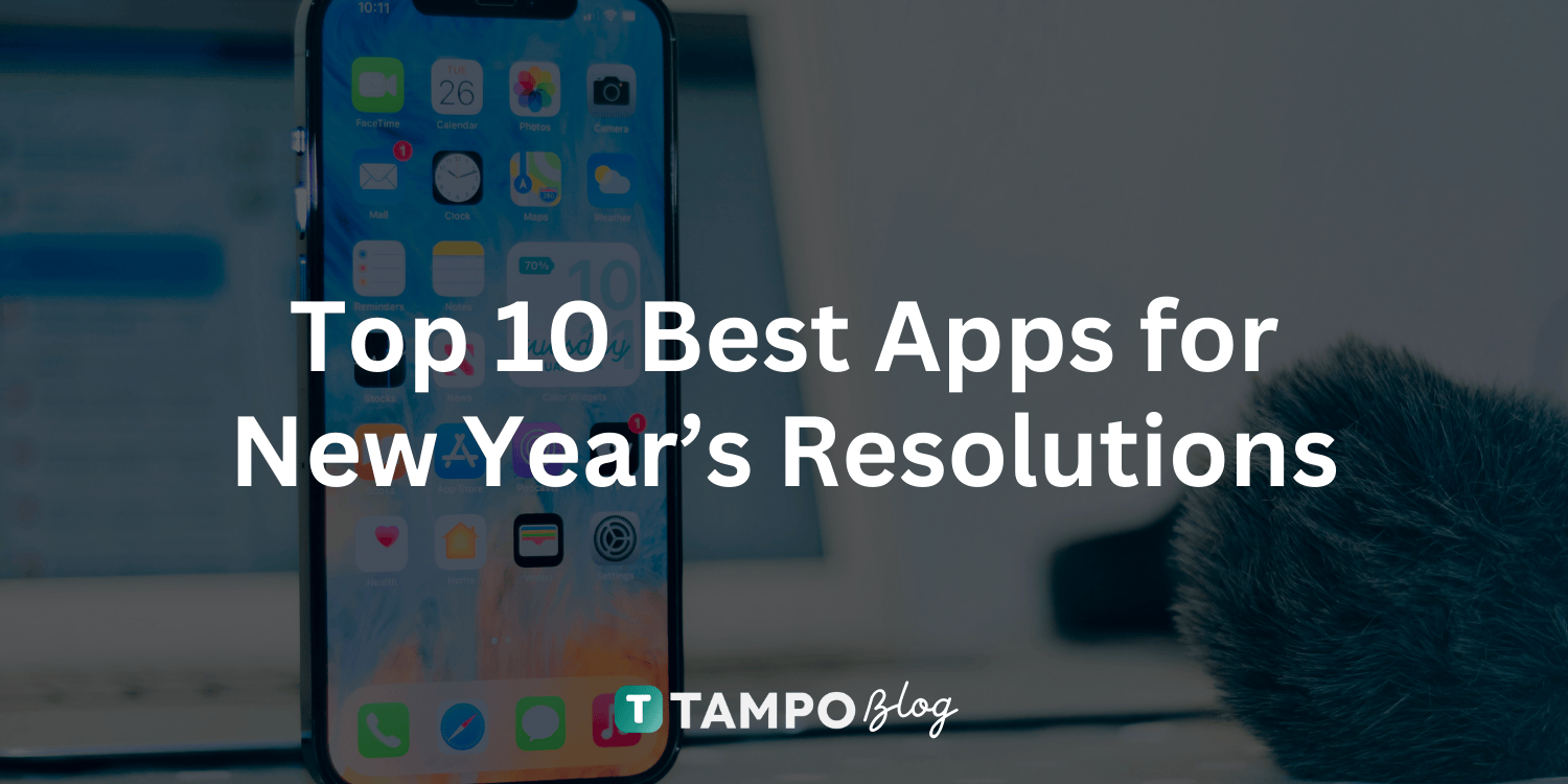 Top 10 Best Apps for New Year's Resolutions