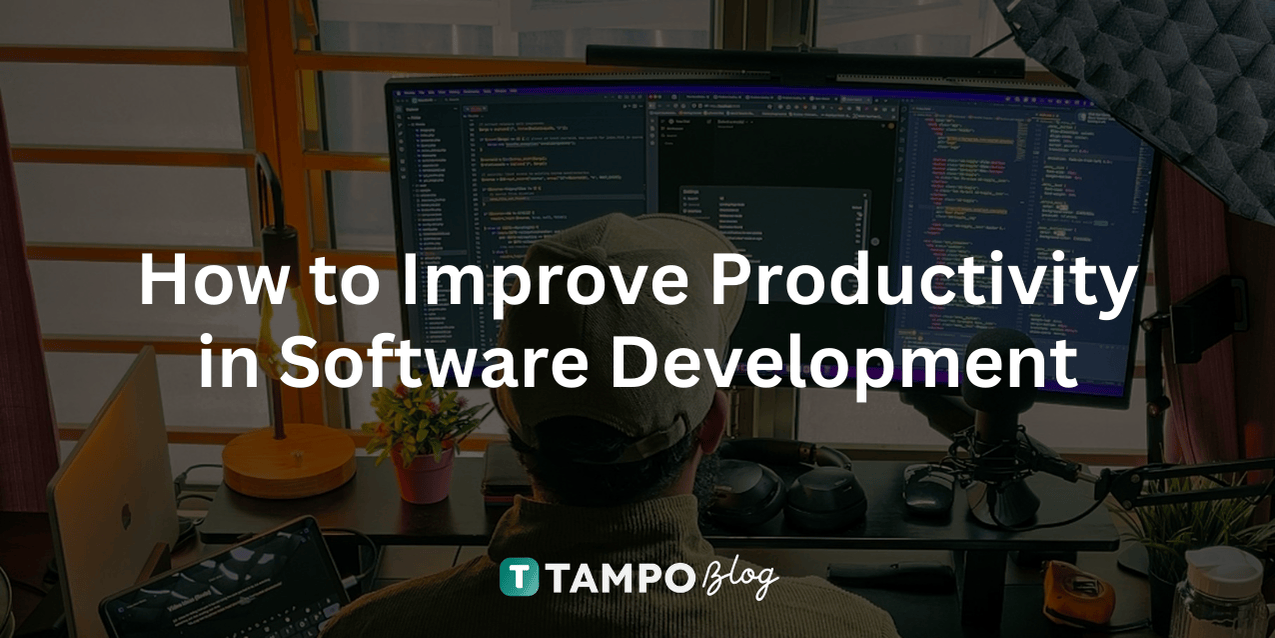 How to Improve Productivity in Software Development